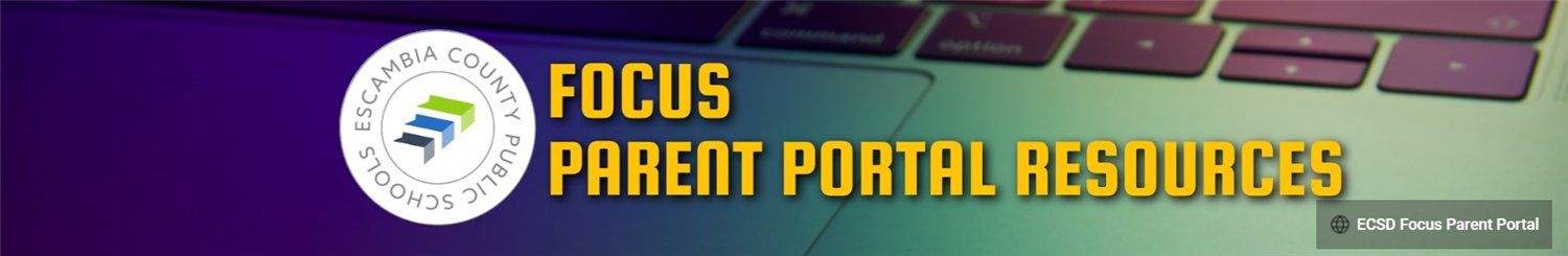 FOCUS Parent Portal Resources banner