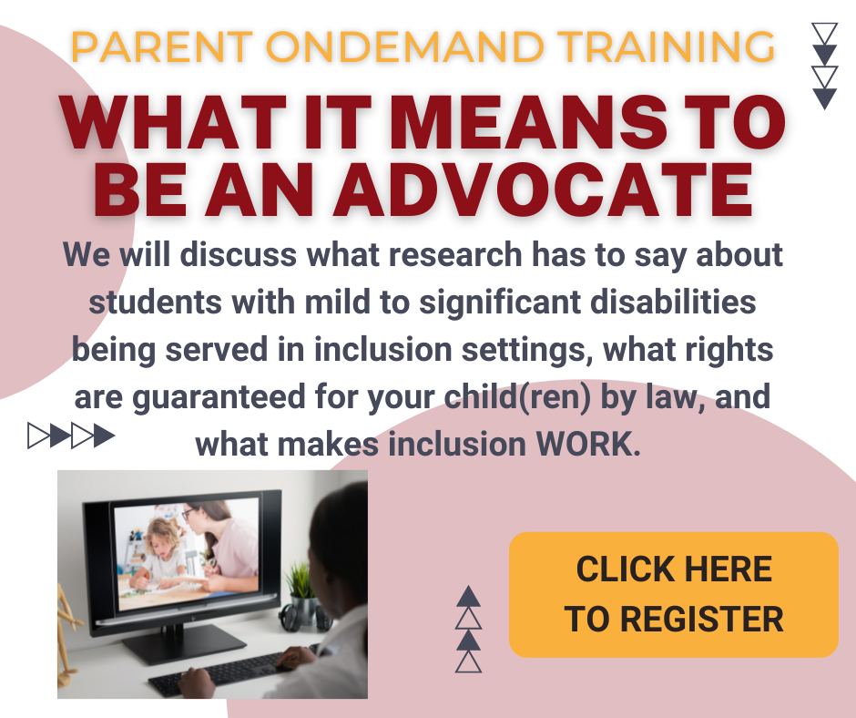 Parent on Demand Training What It Means To Be An Advocate
