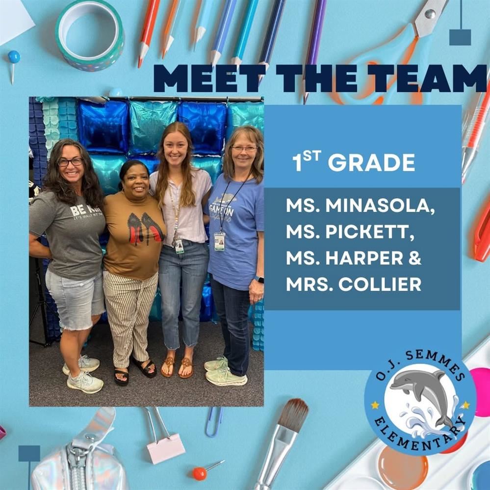 First Grade Team.  Minasola, Pickett, Harper, and Collier