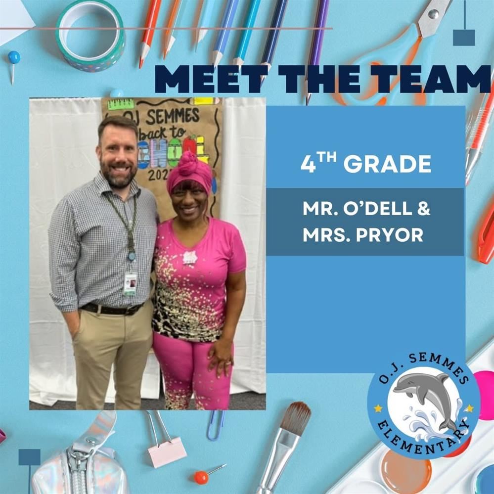 4th Grade Team. O'Dell and Pryor
